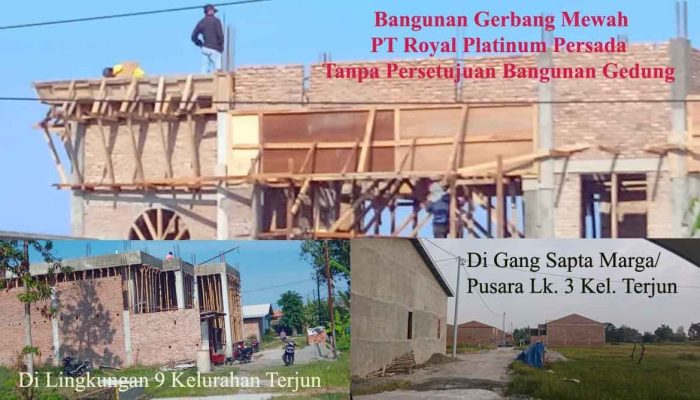LP3 Puji Kehebatan PT Royal Platinum Persada Hadapi Ketegasan Walikota Medan,Gerbang Mewah Tanpa PBG Belum Ditindak